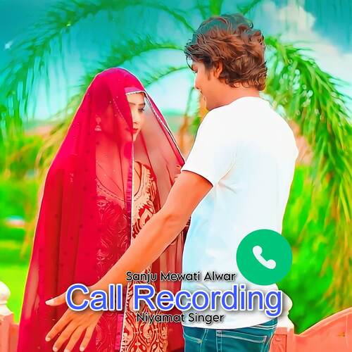 Call Recording Niyamat Singer MP3 Download