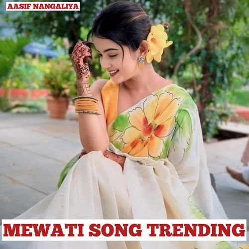 MEWATI SONG TRENDING AASIF NANGALIYA MP3 Download