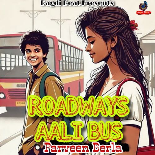 Roadways Aali Bus Parveen Berla MP3 Download
