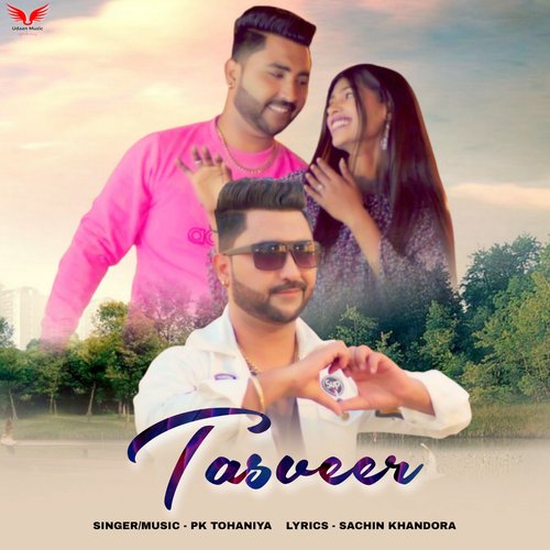 Tasveer PK Tohaniya MP3 Download