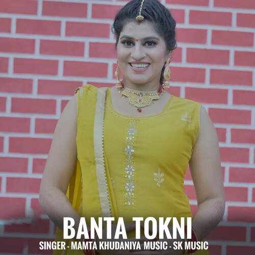 Banta Tokni Mamta Khudaniya MP3 Download