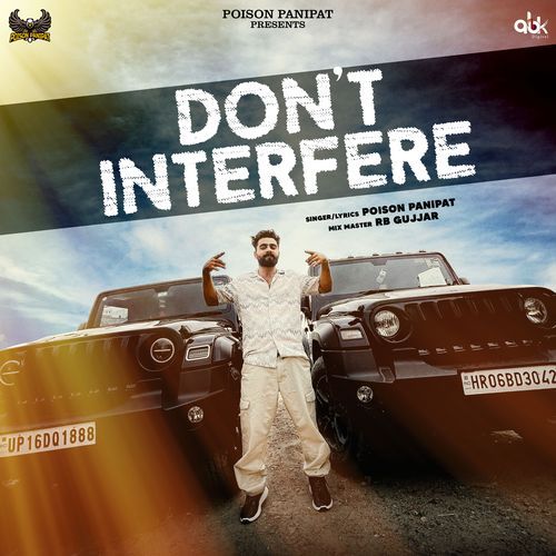 Don’t Interfere Poison Panipat MP3 Download