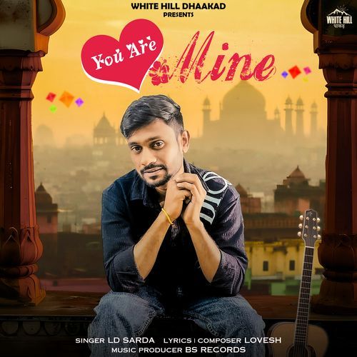 You Are Mine LD Sarda MP3 Download