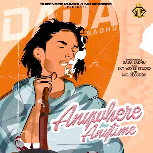 Anywhere Anytime Dada Sadhu MP3 Download