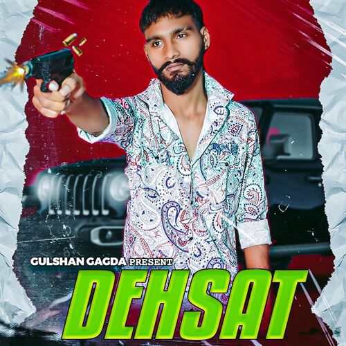 Dehsat Gulshan Gagda MP3 Download