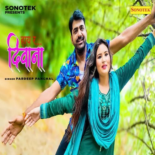 Hay Re Deewana Pardeep Panchal MP3 Download