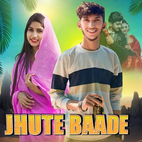 Jhute Baade Ankit Mathur MP3 Download