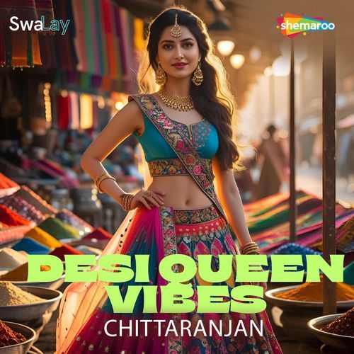 Desi Queen Vibes Chittaranjan MP3 Download