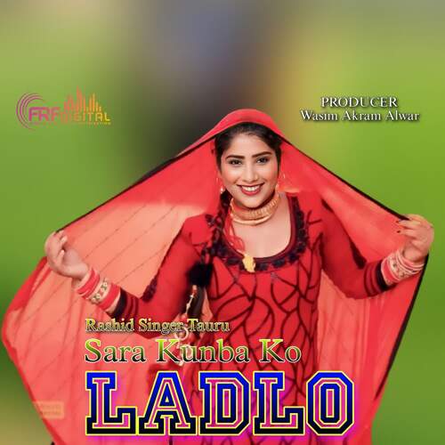 Sara Kunba Ko Ladlo Rashid Singer Tauru MP3 Download