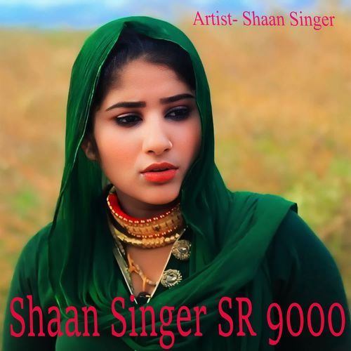 Shaan Singer SR 9000 Shaan Singer MP3 Download