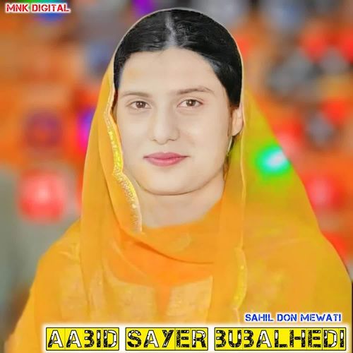 AABID SAYER BUBALHEDI SAHIL DON MEWATI MP3 Download