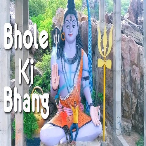 Bhole Ki Bhang Jitu Changia MP3 Download
