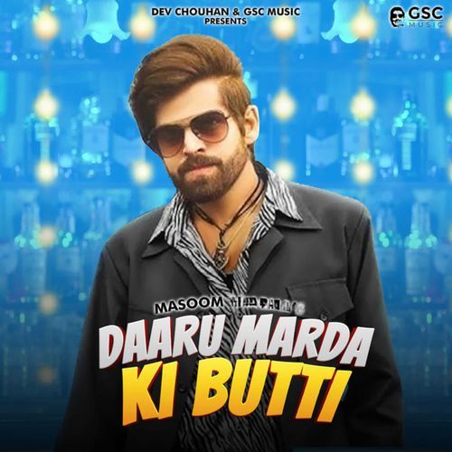 Daru Marda Ki Butti Masoom Sharma MP3 Download