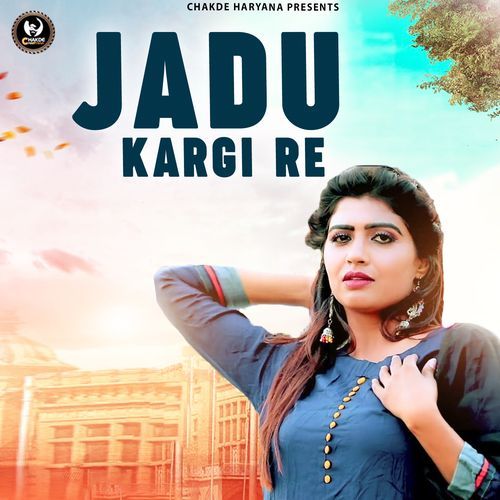 Jadu Kargi Uttam Chhonkar MP3 Download