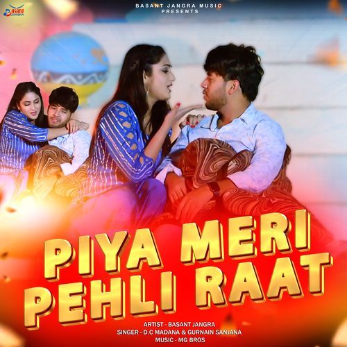Piya Meri Pehli Raat Dc Madana MP3 Download