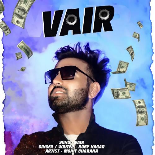 Vair Roby Nagar MP3 Download