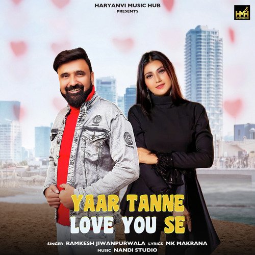 Yaar Tanne Love You Se Ramkesh Jiwanpurwala MP3 Download