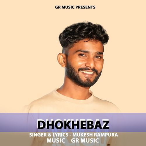 Dhokhebaz Mukesh Rampura MP3 Download