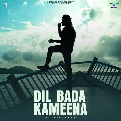 Dil Bada Kameena Vk Belarkha MP3 Download