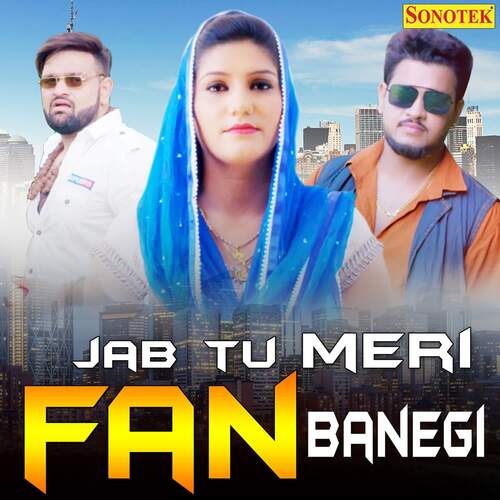 Jab Tu Meri Fan Banegi Raj Mawar MP3 Download