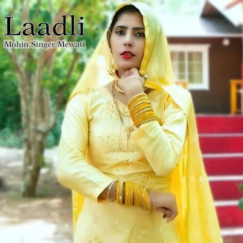 Laadli Mohin singer mewati MP3 Download