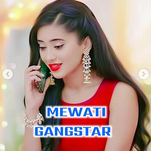 Mewati Gangstar Aslam Singer Mewati MP3 Download