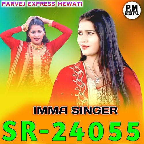 SR24055 IMMA SINGER Parvej Express Mewati MP3 Download
