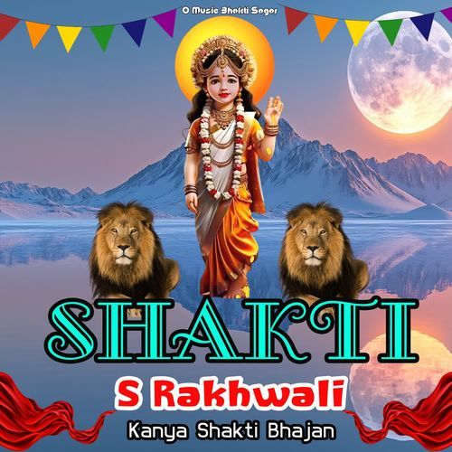 Shakti S Rakhwali Vijay Balarkhiya MP3 Download