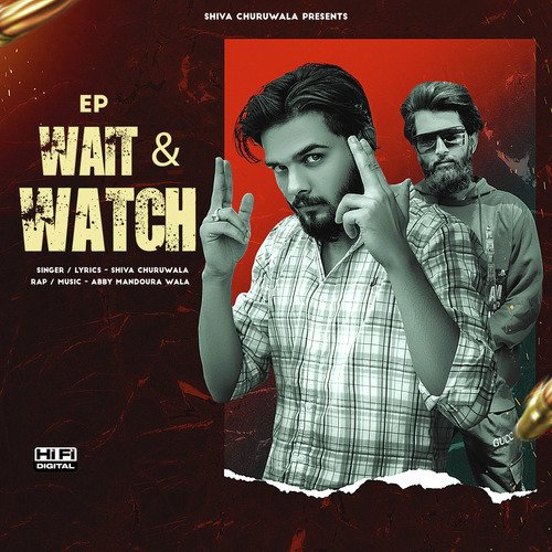 Wait & Watch Shiva Churuwala MP3 Download