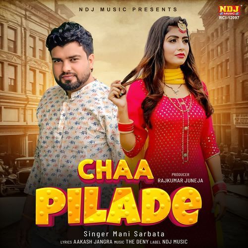 Chaa Pilade Mani Sarbata MP3 Download