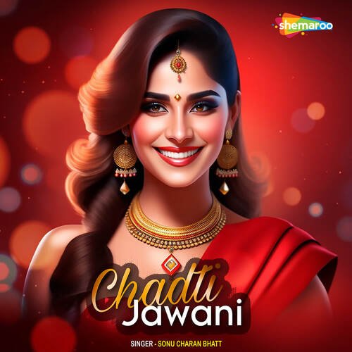 Chadti Jawani Sonu Charan Bhatt MP3 Download