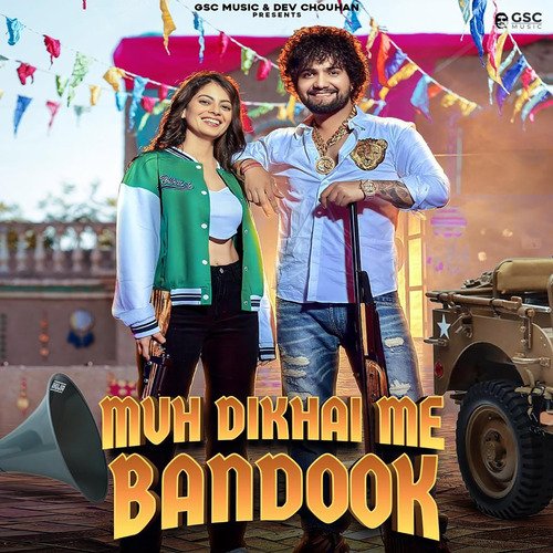 Muh Dikhai Me Bandook (feat. Biru Kataria,Fiza Choudhary) Raj Mawar MP3 Download