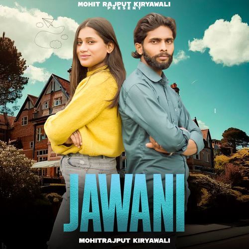 Jawani Mohitrajput Kiryawali MP3 Download