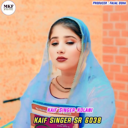 Kaif Singer SR 6035 Kaif Singer Kolani MP3 Download