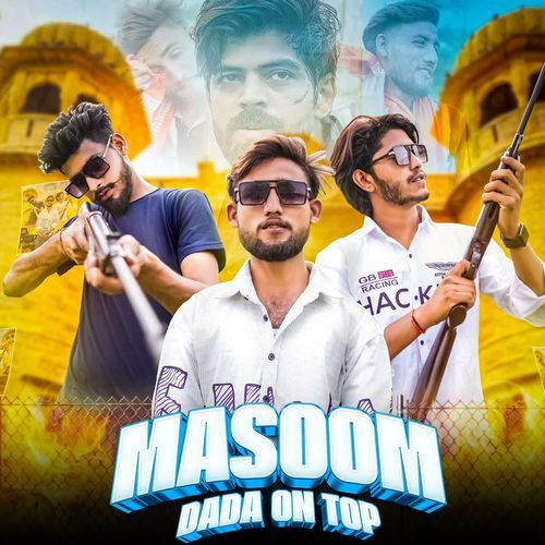 Masoom Dada On Top Manoj Vardat MP3 Download
