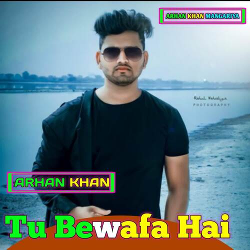 Tu Bewafa Hai Arhan Khan MP3 Download