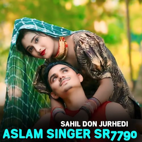 Aslam Singer Sr7790 Sahil Don Jurhedi MP3 Download