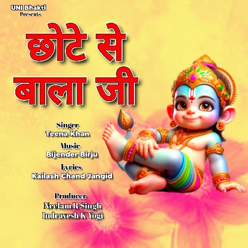 Chhote Se Bala Ji Teena Khan MP3 Download