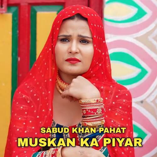 Muskan ka Piyar Sabud khan pahat MP3 Download