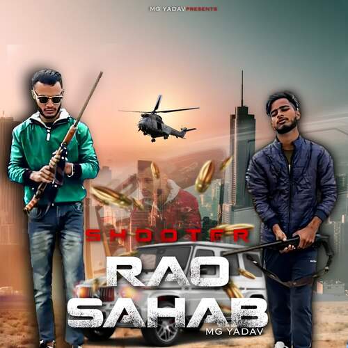 Shooter Rao Sahab (feat. Sourav Yadav, Tushar Sharma) Mg Yadav MP3 Download