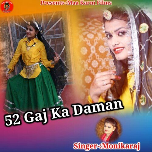 52 Gaj Ka Daman Monikaraj MP3 Download