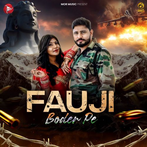 Fauji Border Pe Dr. Sandeep Surila MP3 Download