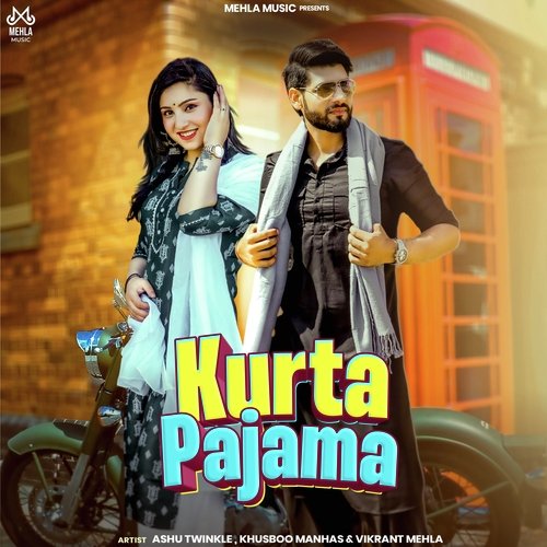 Kurta Pajama Ashu Twinkle MP3 Download