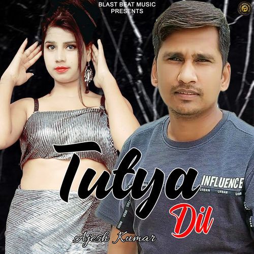 Tutya Dil Ajesh Kumar MP3 Download