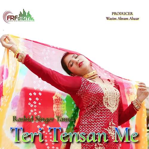 Teri Tensan Me Rashid Singer Tauru MP3 Download