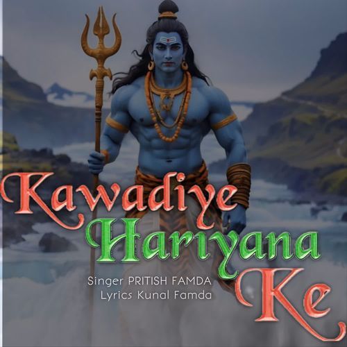 Kawadiye Hariyana Ke Pritish Famda MP3 Download