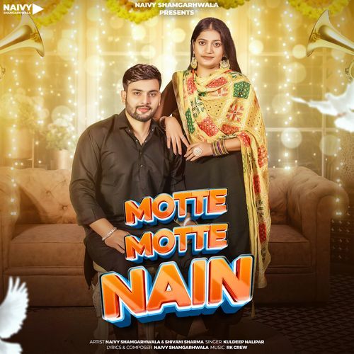 Motte Motte Nain Kuldeep Nalipar MP3 Download