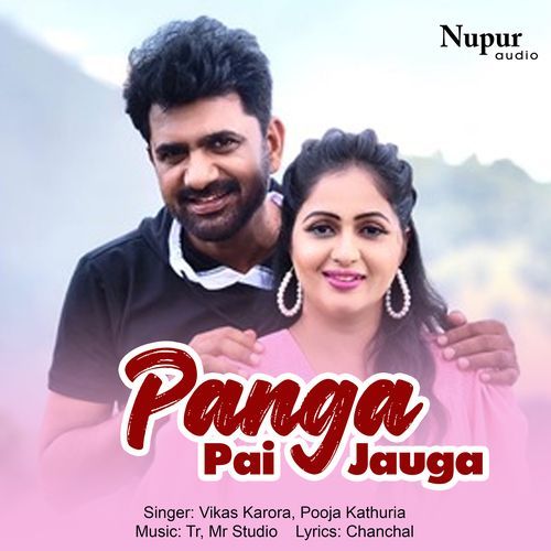 Panga Pai Jauga Vikas Karora MP3 Download