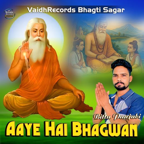 Aaye Hai Bhagwan Bittu Punjabi Bittu Punjabi MP3 Download
