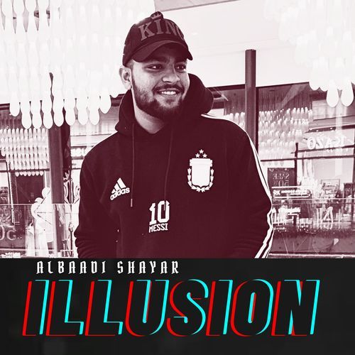 Illusion Albaadi Shayar MP3 Download